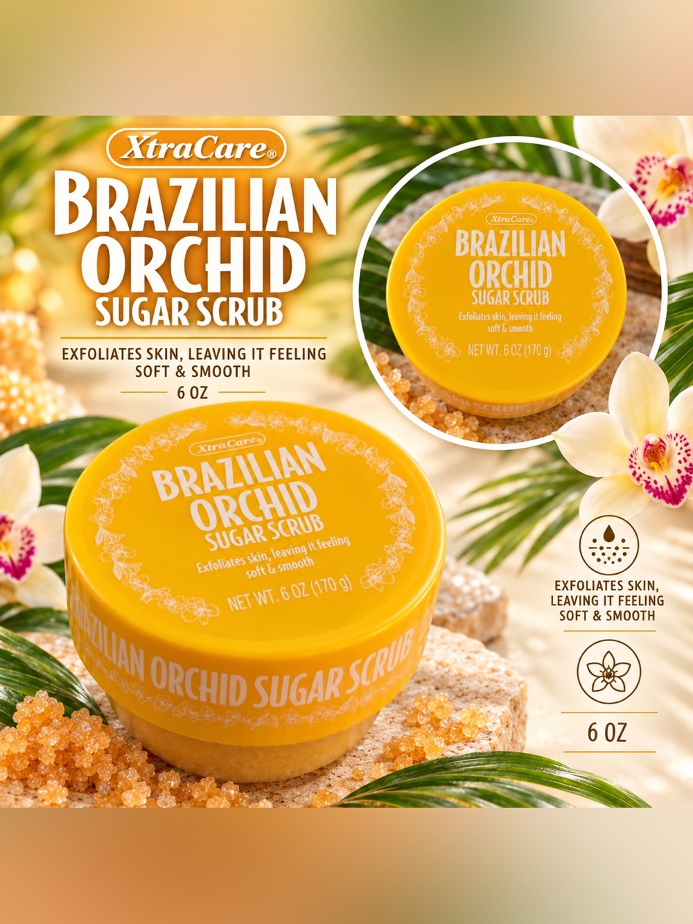 XtraCare Brazilian Orchid Sugar Scrub – 6 oz